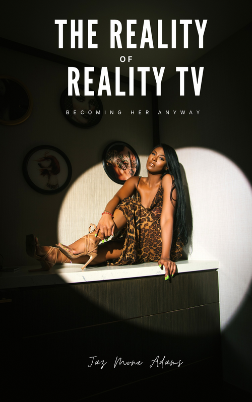 The Reality of Reality TV: Becoming Her Anyway